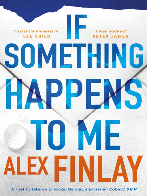 Title details for If Something Happens to Me by Alex Finlay - Wait list